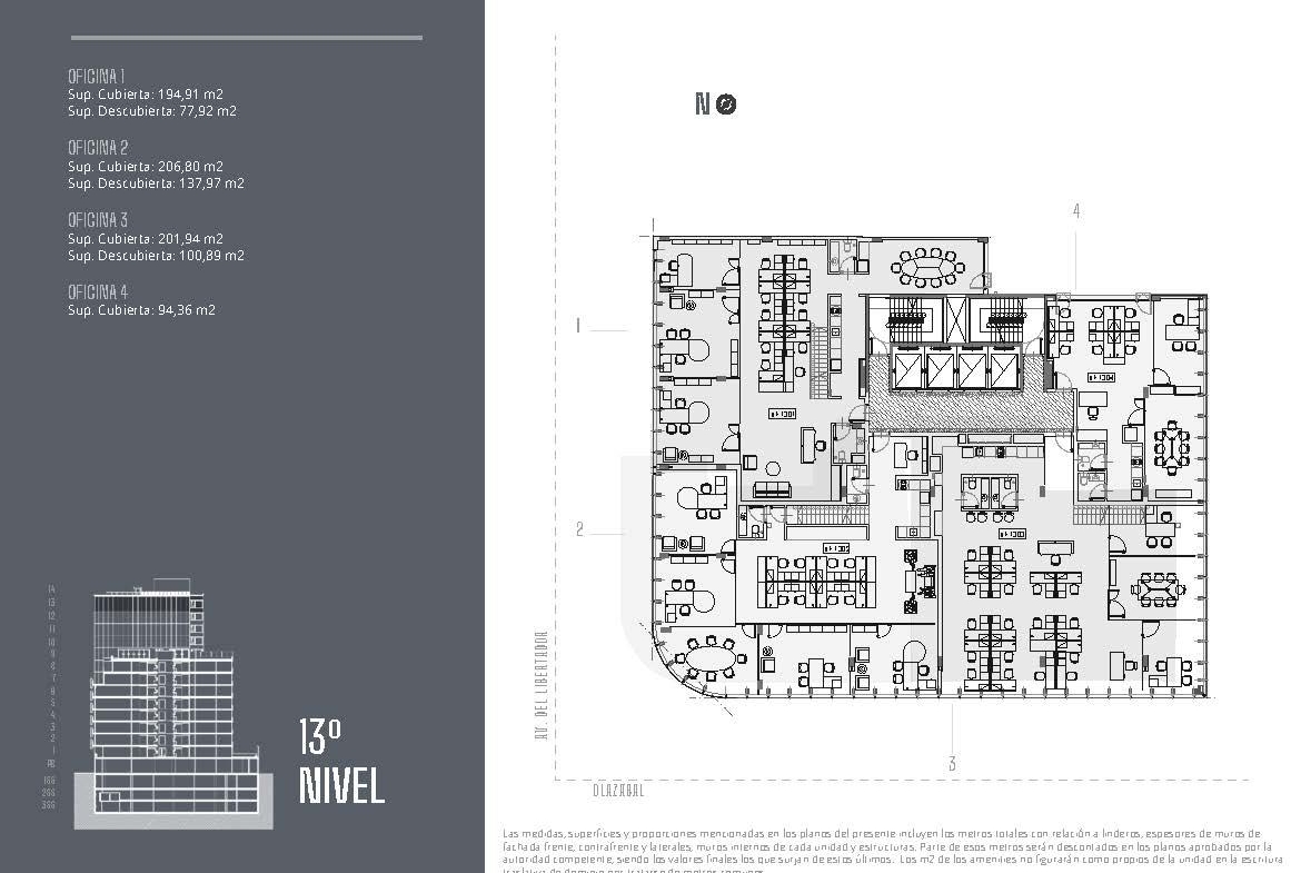 Av. del Libertador 6201 * – 13º 1 – Oficinas – Sup. 272.83 m2.  Valor m2: USD 3.348