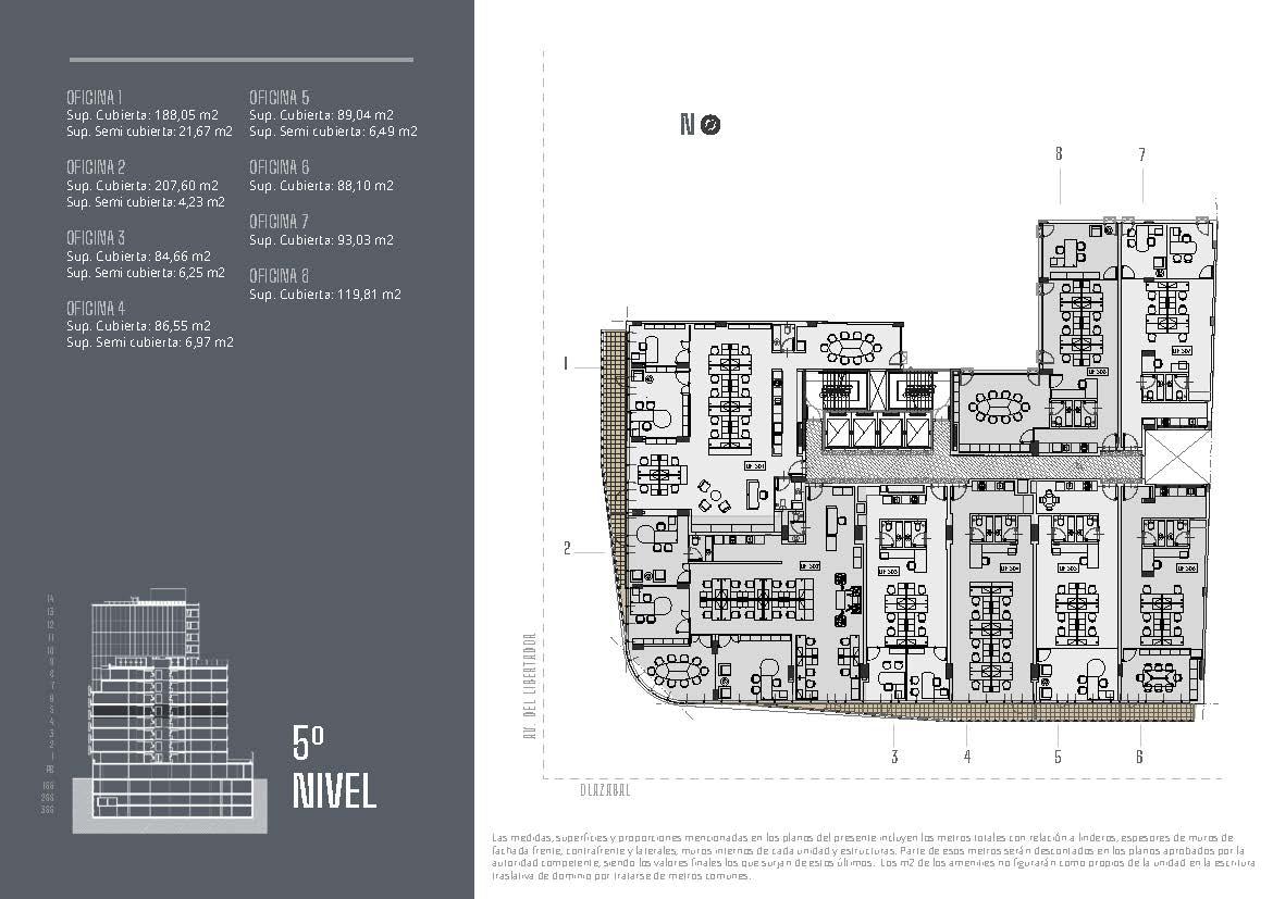 Av. del Libertador 6201 * – 5º 1 – Oficinas – Sup. 209.72 m2.  Valor m2: USD 3604